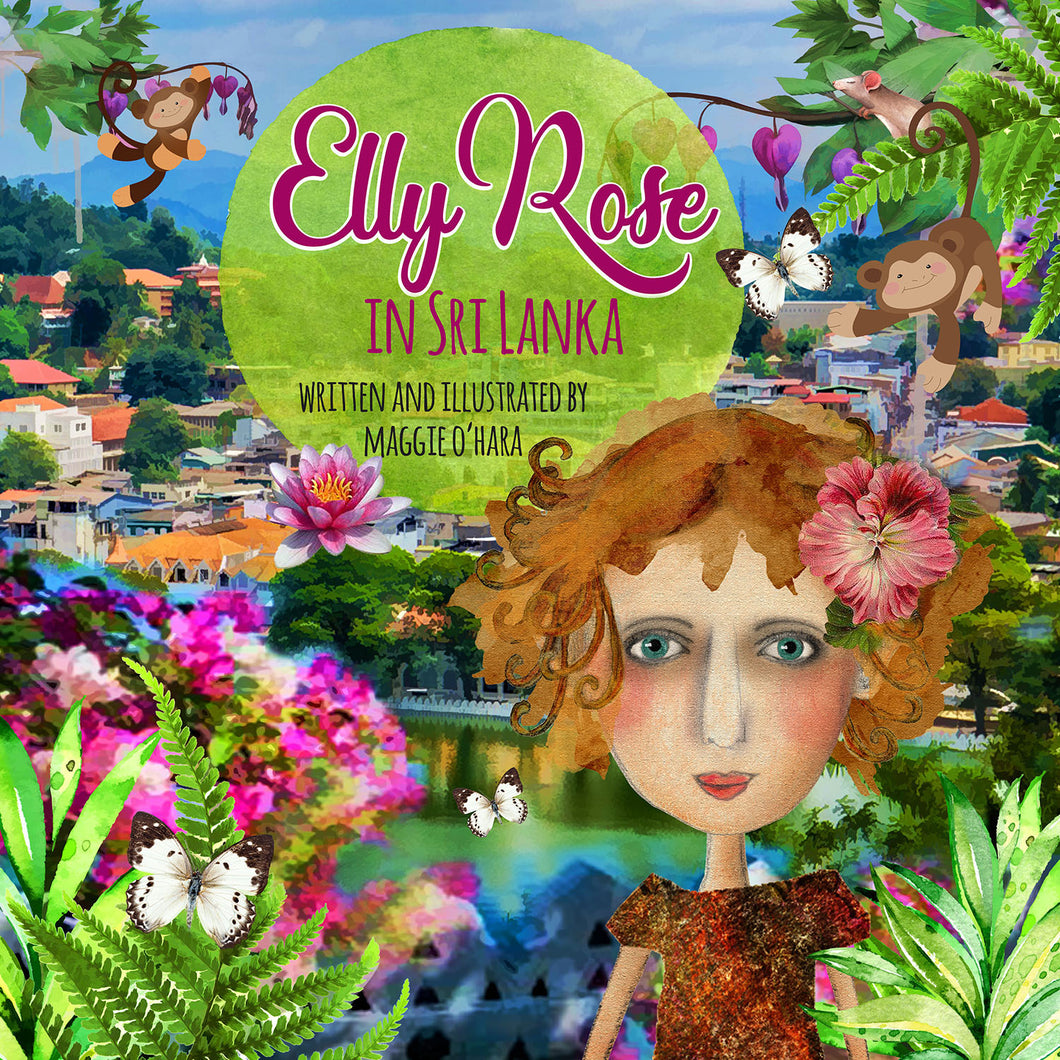 Front cover of Elly Rose in Sri Lanka written and illustrated by Maggie O'Hara