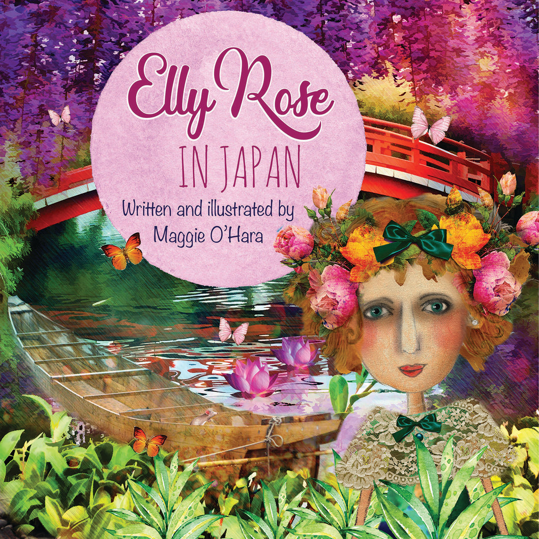 Front cover of Elly Rose in Japan written and illustrated by Maggie O'Hara